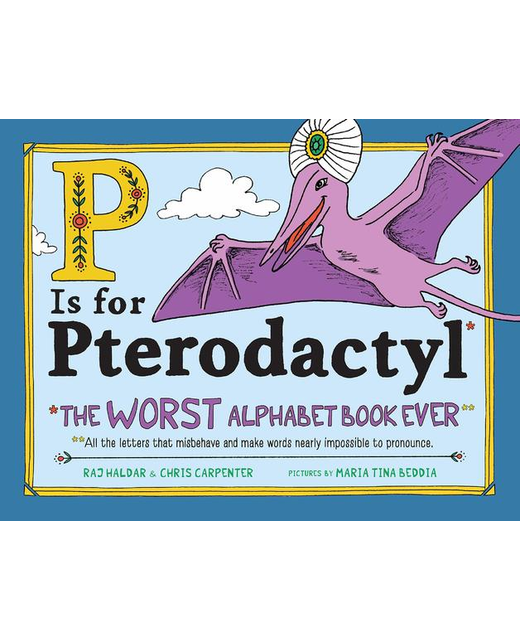 P IS FOR PTERODACTYL