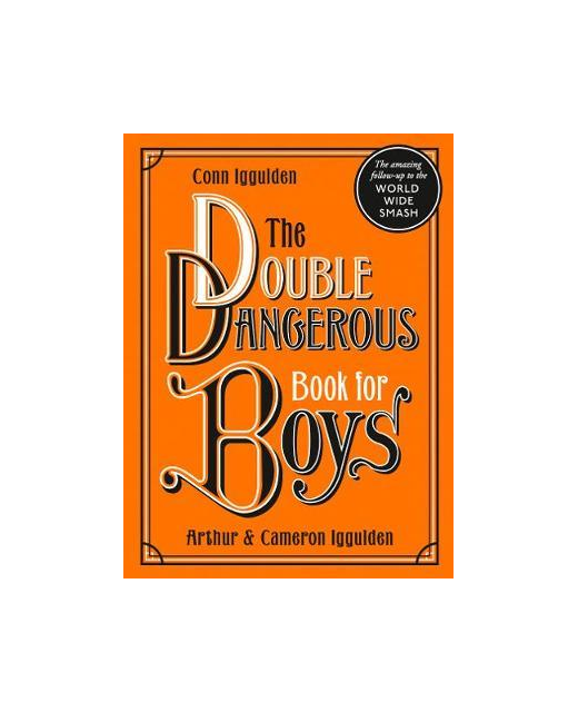 THE DOUBLE DANGEROUS BOOK FOR BOYS