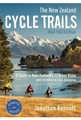 NZ CYCLE TRAILS NGA HAERENGA THE A GUIDE