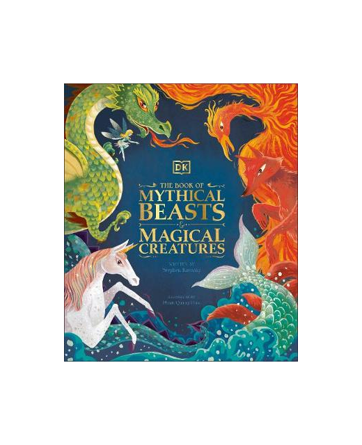 THE BOOK OF MYTHICAL BEASTS & MAGICAL CREATURES