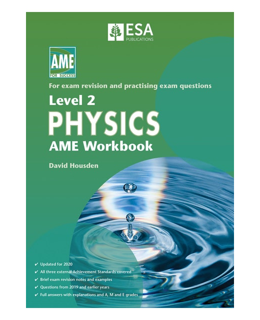 NCEA AME WORKBOOK LEVEL 2 PHYSICS