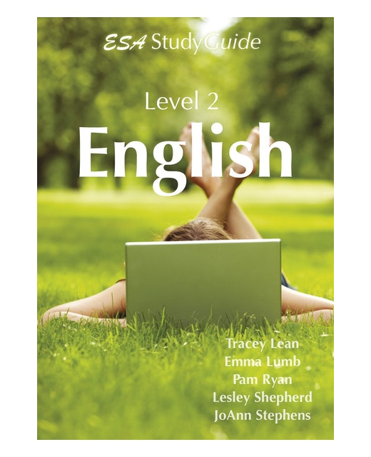 ESA NCEA LEVEL 2 ENGLISH STUDY GUIDE