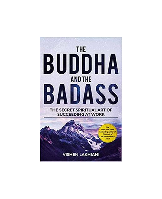 THE BUDDHA AND THE BADASS