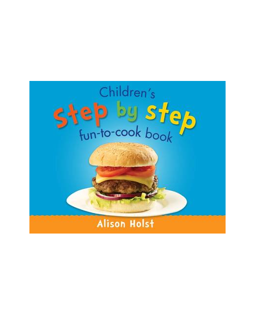 CHILDREN'S STEP BY STEP COOKBOOK