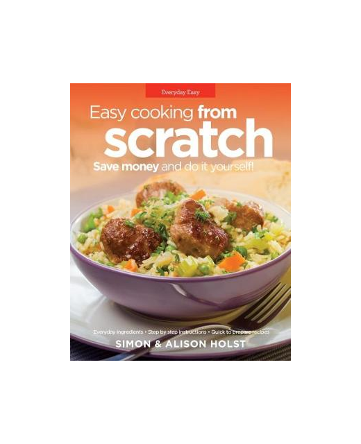 EASY COOKING FROM STRATCH
