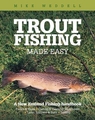 TROUT FISHING MADE EASY