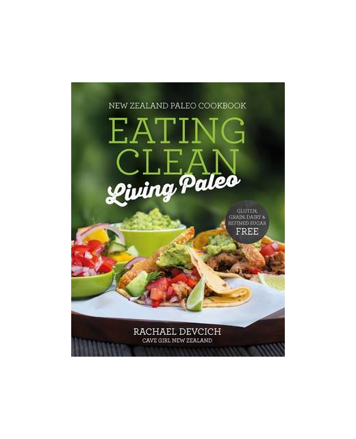 EATING CLEAN LIVING PALEO