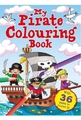 MY PIRATE COLOURNG BOOK