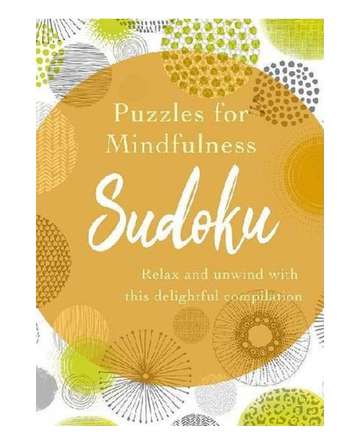 PUZZLES FOR MINDFULNESS SUDOKU