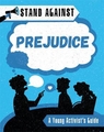 STAND AGAINIST PREJUDICE