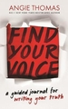 FIND YOUR VOICE
