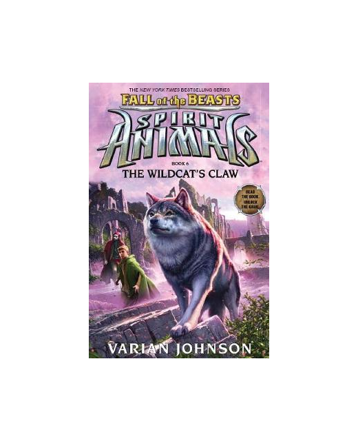 SPIRIT ANIMALS THE WILDCATS CLAW BK 6