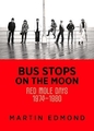 BUS STOPS ON THE MOON