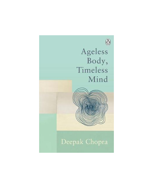 Ageless Body, Timeless Mind