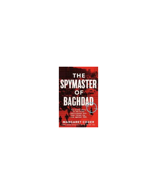 The Spymaster of Baghdad