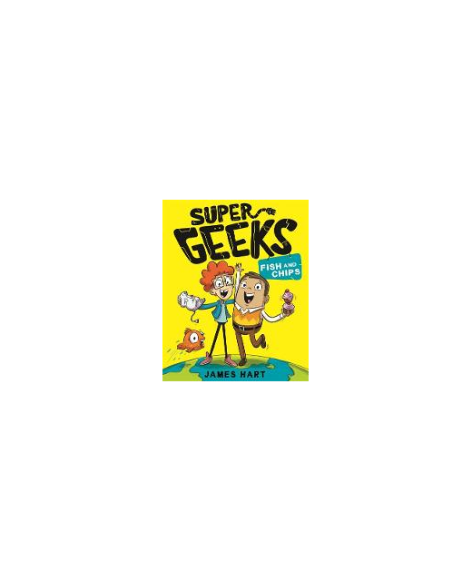 Super Geeks 1: Fish and Chips
