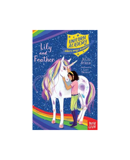 Unicorn Academy: Lily and Feather