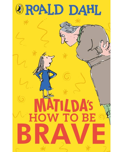 Matilda's How to be Brave