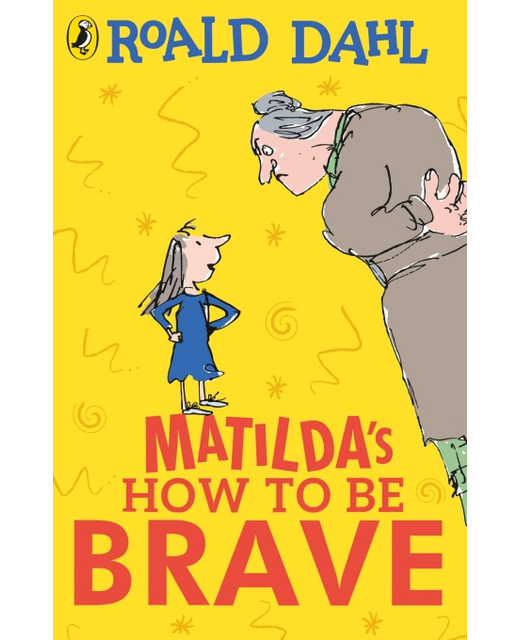 Matilda's How to be Brave