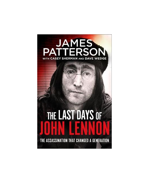 THE LAST DAYS OF JOHN LENNON