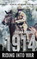 Kiwis at War: 1914 Riding into War