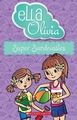 Ella and Olivia #28: Super Sandcastles