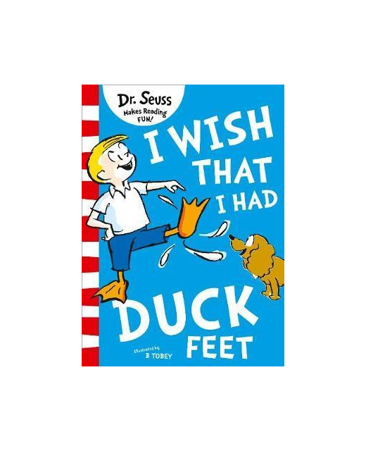 I WISH THAT I HAD DUCK FEET