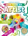 HOW TO BE AN ARTIST