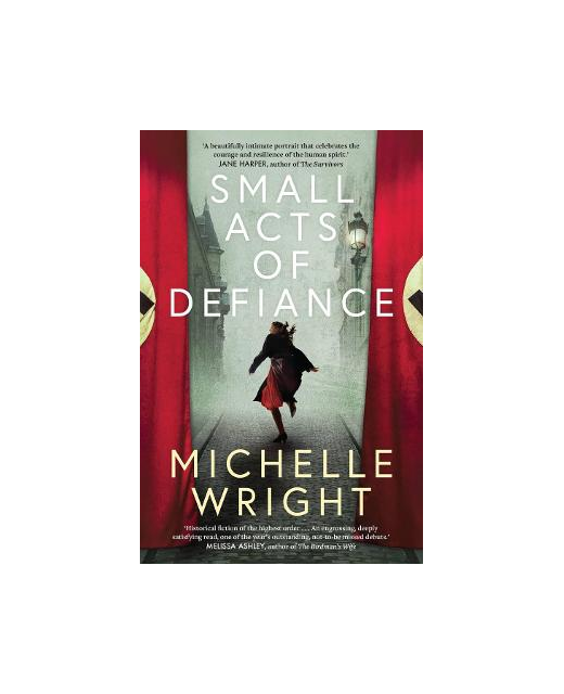 SMALL ACTS OF DEFIANCE