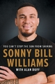 Sonny Bill Williams: You cant Stop the Sun From Shining