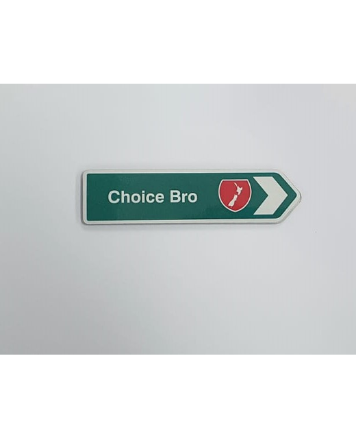 ROAD SIGN MAGNET CHOICE BRO