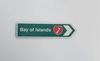 ROAD SIGN MAGNET BAY OF ISLAND