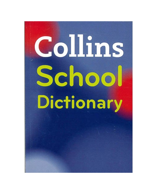 COLLINS SCHOOL DICTIONARY