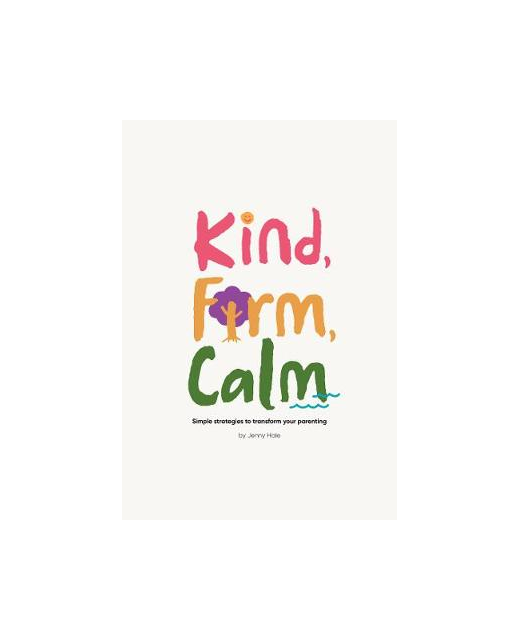 KIND FIRM CALM